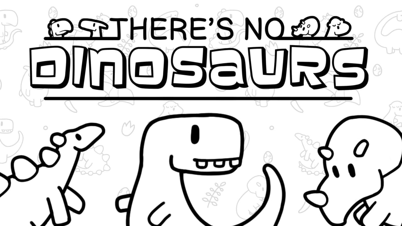 寻物大师:这里没有小恐龙丨There’s No Dinosaurs