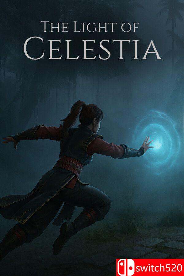 《塞莱斯蒂亚之光（The Light of Celestia）》[英文]