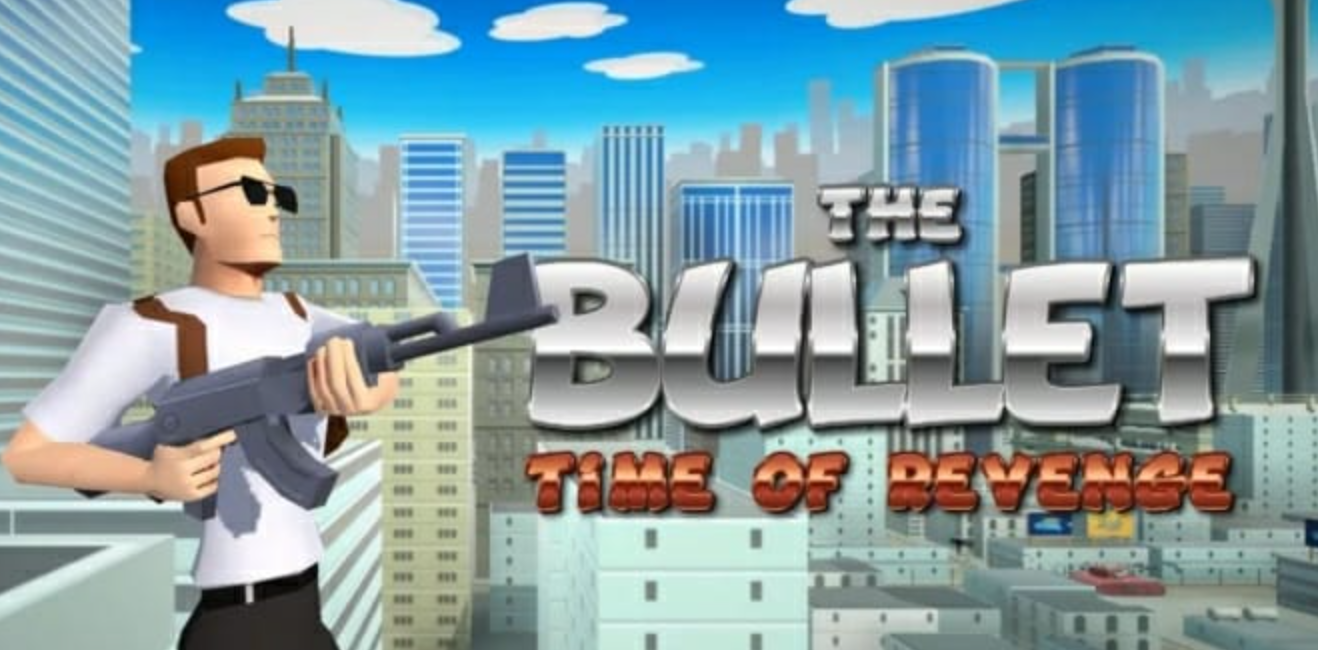 《子弹:复仇时间 The Bullet:Time of Revenge》Switch英文版NSZ下载