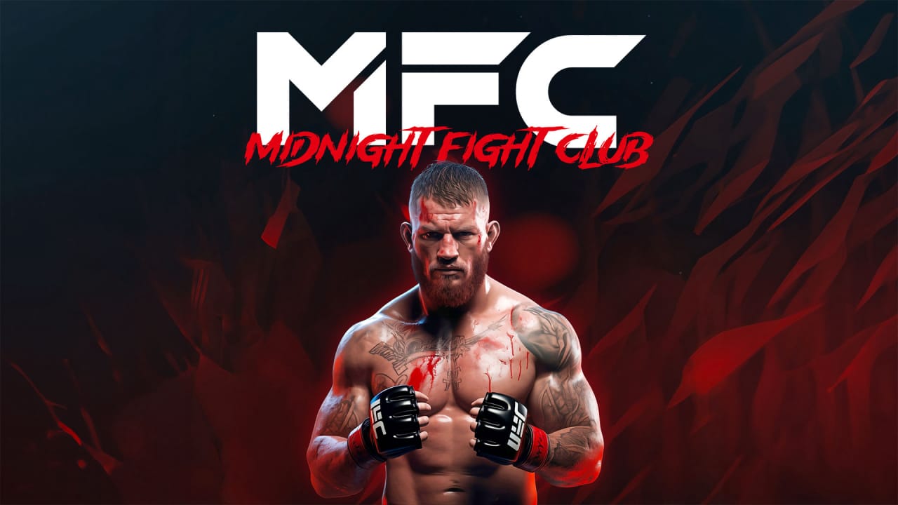MFC:午夜搏击俱乐部丨MFC – Midnight Fight Club