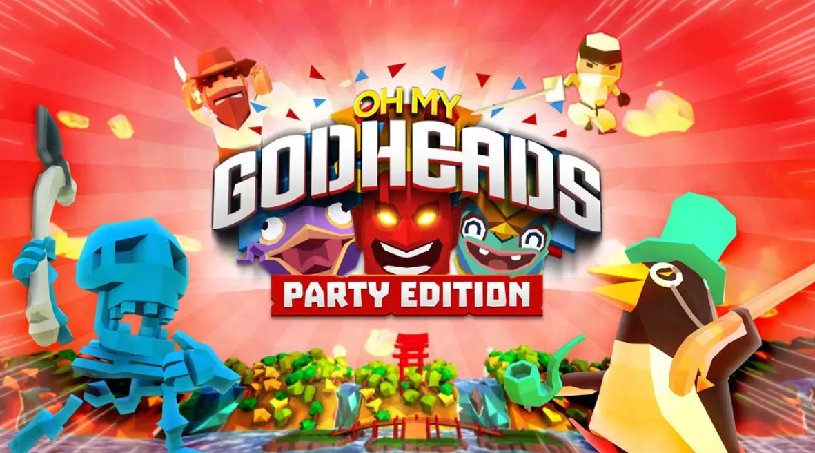 《我的天呐：派对版 Oh My Godheads: Party Edition》Switch英文版NSP下载 – 含1.0.0补丁