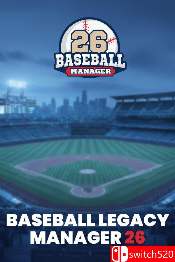 《棒球遗产经理26（Baseball Legacy Manager 26）》Build 22575539 [英文]